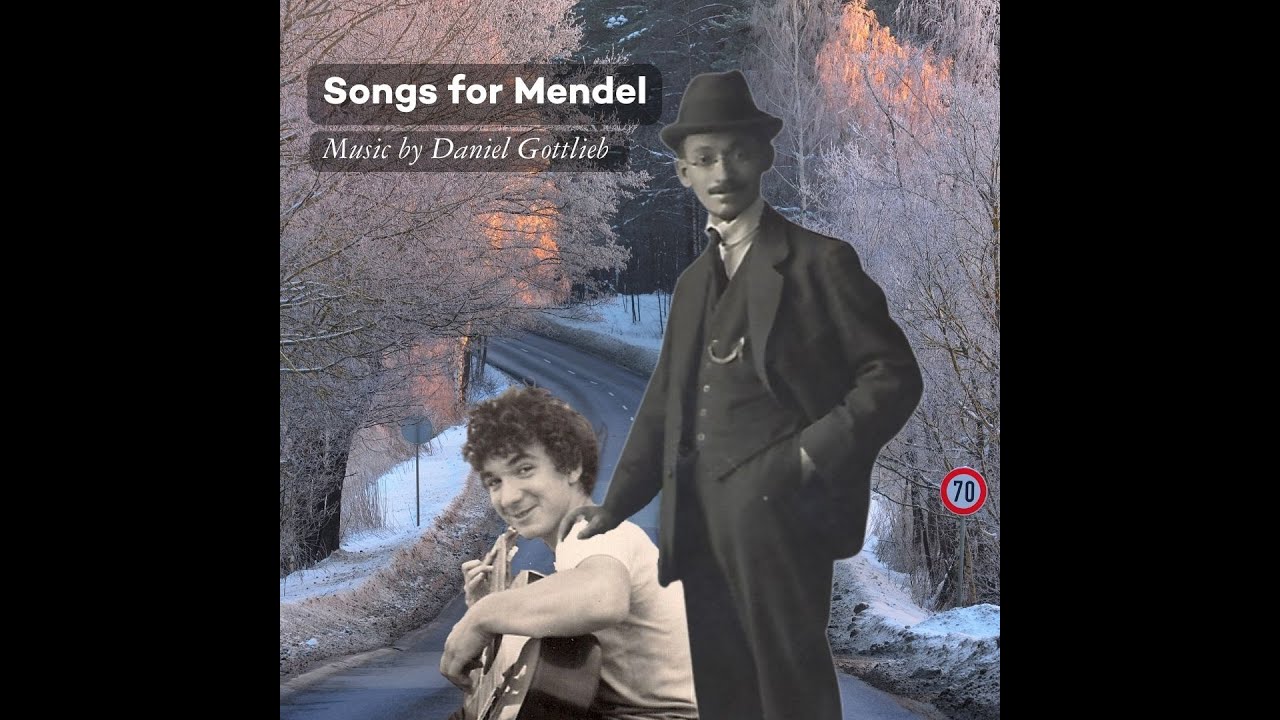 Songs for Mendel
