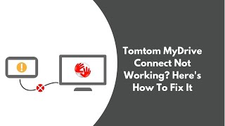 Tomtom MyDrive Connect Not Working? Here's How To Fix It (TomTom MyDrive) screenshot 5