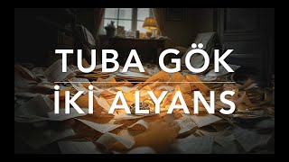 Tuba Gök - İki Alyans (Cover)