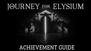 Journey For Elysium - Achievement Guide