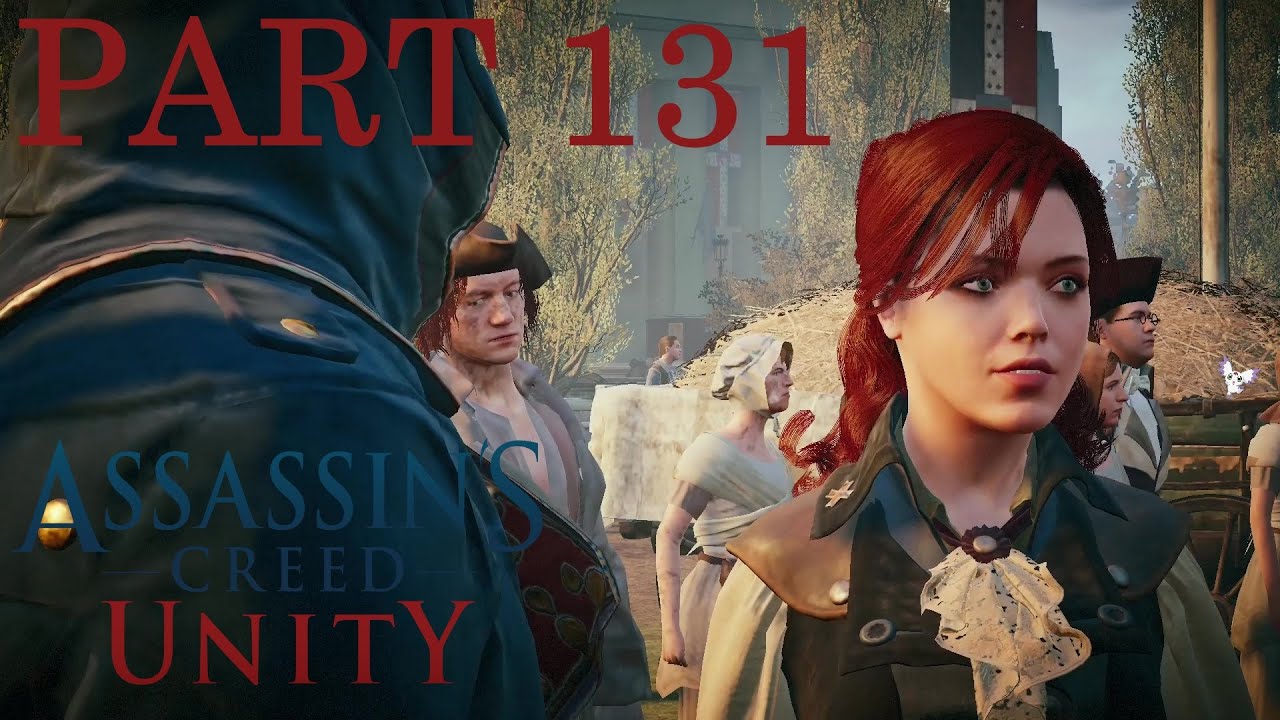 Lets Play Assassins Creed Unity #131 weiter in der Story usw Sachen ...