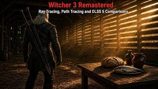 Witcher 3 Remastered - I think Ray tracing is better than Path Tracing! HUB was right! + New MOD