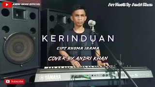 KERINDUAN VERSI ANDRI KHAN