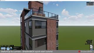 SKETCHUP TO LUMION - ShadersBOX SKETCHUP TO LUMION - ShadersBOX