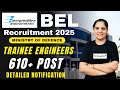 BEL Recruitment 2025 ✅ | 610 Vacancies | Trainee Engineer Posts | Salary, Eligibility & Notification