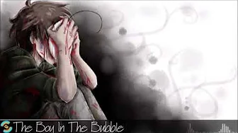🎤Nightcore- The Boy In The Bubble🎧