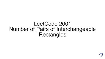 LeetCode 2001: Number of Pairs of Interchangeable Rectangles