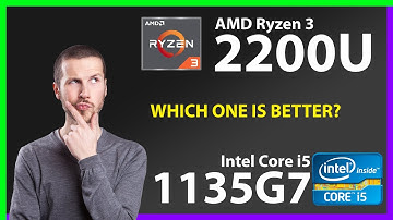 AMD Ryzen 3 2200U vs INTEL Core i5 1135G7 Technical Comparison