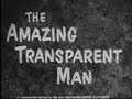The Amazing Transparent Man (1960) [Science Fiction] [Thriller]