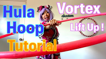Beginner Hula Hoop Tutorial : Vortex (Lift Up)