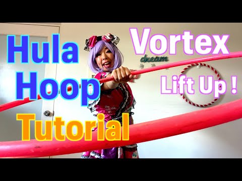Beginner Hula Hoop Tutorial : Vortex (Lift Up)