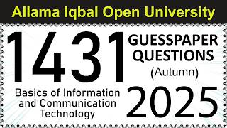 AIOU 1431 Guess Paper Questions | Autumn 2025 | Basics of Information and Communication Technology