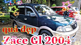 (đã bán)Zace 2004 Gl đẹp xuất sắc cực nét xe này ko mua thì mua xe gì bán 180tr lh 0961408726