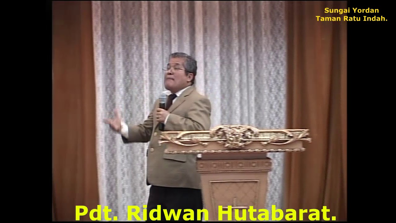 Khotbah Pdt. Ridwan Hutabarat 07 Oktober 2018