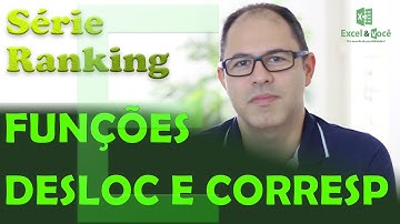 Como Utilizar as Funções DESLOC e CORRESP - Série Ranking no Excel (Estruturando)