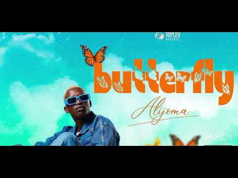 Alijoma New Song 2025 Butterfly