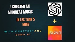 🎶 How I Made an Afrobeat Hit with AI (ChatGPT + Suno AI) 🔥 in less than 5 minute 