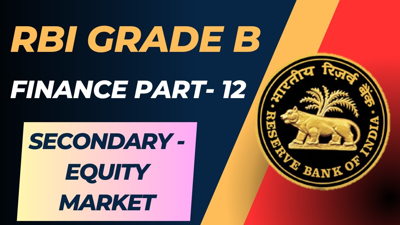 RBI Free Finance Course (Part 12) –  Secondary Market (Equity Market) in Hindi