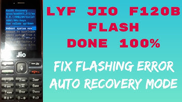 LYF Jio F120B FLASH DONE 100%