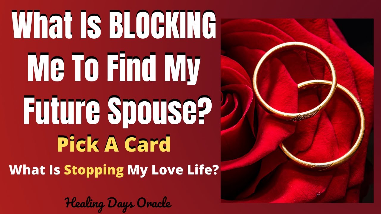 ☾ Pick A Card ☽ WHAT IS BLOCKING ME TO FIND MY FUTURE SPOUSE? 🚫TO FIND LOVE? 🔮TIMELESS LOVE READING