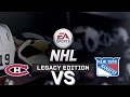 NHL Legacy Edition PS3 Montreal Canadiens VS New York Rangers