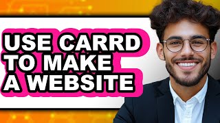 How to Use Carrd to Make a Website (UPDATED 2025)