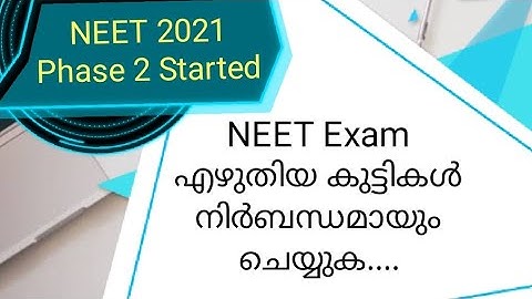 NEET 2021, Phase 2, All details