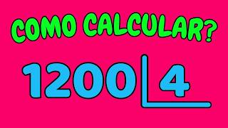 How to calculate 1200 divided by 4 | Dividing 1200 by 4