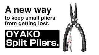 【A new way to keep small pliers from getting lost.】　OYAKO Split Pliers.