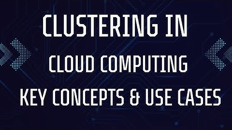 Clustering in Cloud Computing Explained: Concepts, Benefits, and Real-Life Use Cases #cloud #data
