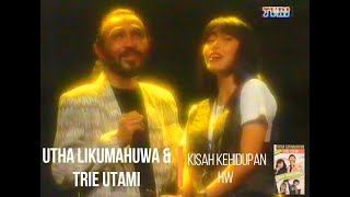 Utha Likumahuwa & Trie Utami - Kisah Kehidupan (1991)