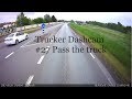 Trucker Dashcam #27 Pass the truck