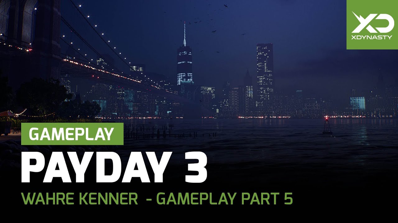 Payday 3 Wahre Kenner Gameplay Part 5 YouTube