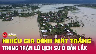 Download Lagu Lũ lịch sử ‘xé nát’ Đắk Lắk: Nhiều gia đình trắng tay, con trẻ lênh đênh chạy lũ trong tuyệt vọng MP3