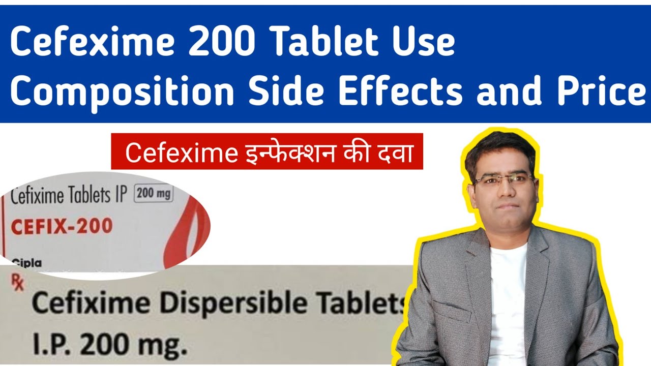 Cefixime 200 Tablet Use Dose Side Effects and Price (in Hindi) | Antibiotic
