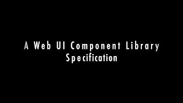 A Web UI Component Library Specification