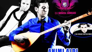 DJ SENOL UZMAN ft.Zülfikar Özer - Ahimi Aldi (DJ OGUZ CETIN RMX) Resimi