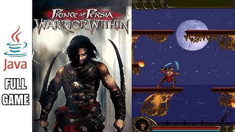 PRINCE OF PERSIA WARRIOR WITHIN - Java Game (Full Gameplay No Commentary)