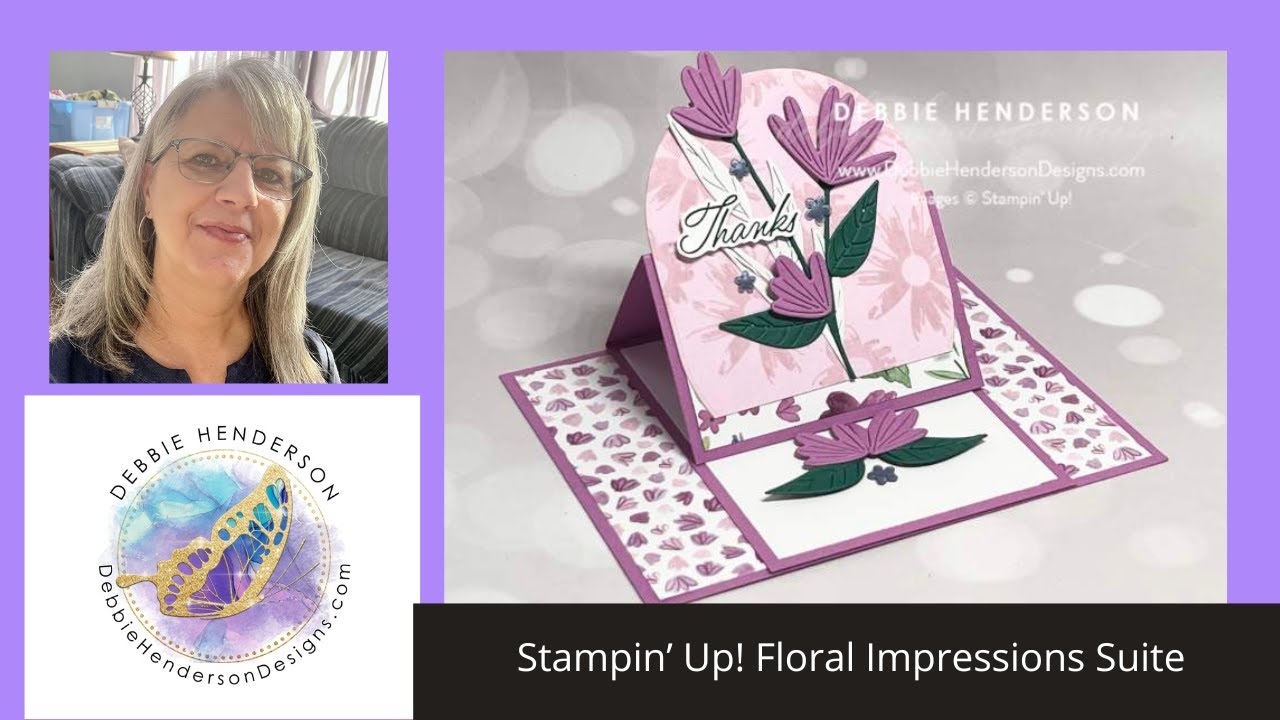Stampin' Up! Impressions Abloom Center Easel Step Card