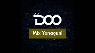DJ Doo - MIX YONAGUNI (Junio 21)