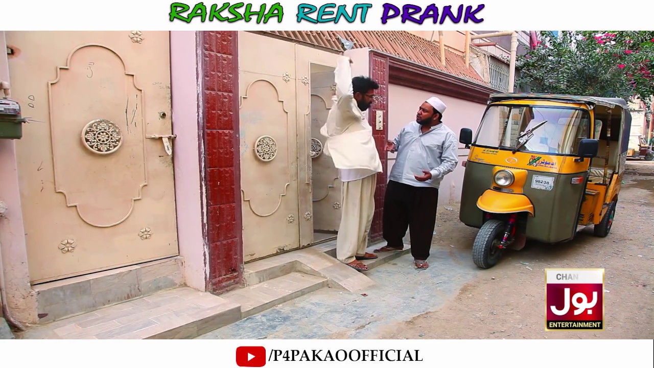 Rent Rkhsha | Raksha Rent Prank | By Nadir Ali In | P4 Pakao | 2018 - YouTube