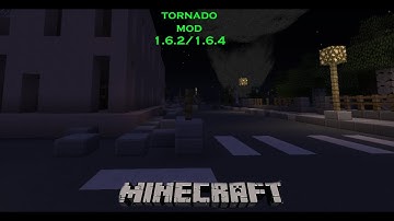 tornado mod 1.6.2 {minecraft mods}