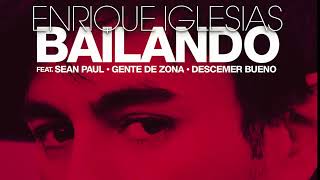 Bailando - Enrique Iglesias feat. Descemer Bueno / Gente De Zona/ Instrumental
