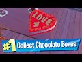 Collect Chocolate Boxes Location - Fortnite