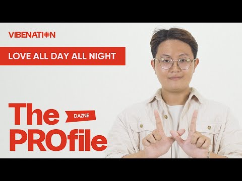 THE PROFILE - LOVE ALL DAY ALL NIGHT - DAZNE