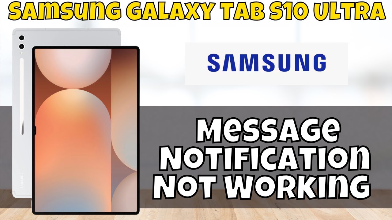 How to Fix Samsung Galaxy Tab S10 Ultra Message Notification Not ...