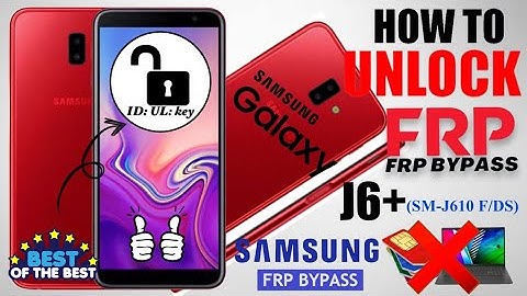 #ID_UL_key How to UNLOCK SAMSUNG J6 Plus (SM-J610F/DS) REMOVE Google Account FRP bypass Android 8.1