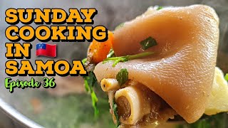 SUNDAY COOKING IN SAMOA | PORK TROTTER SOUP, CHICKEN STIR FRY, FRIED FISH AND UMU | SAMOAN FOOD