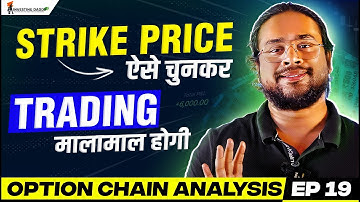 This video can make traders the king of the share market 👆🔥 | EP 19 Option Chain Analysis in Hindi