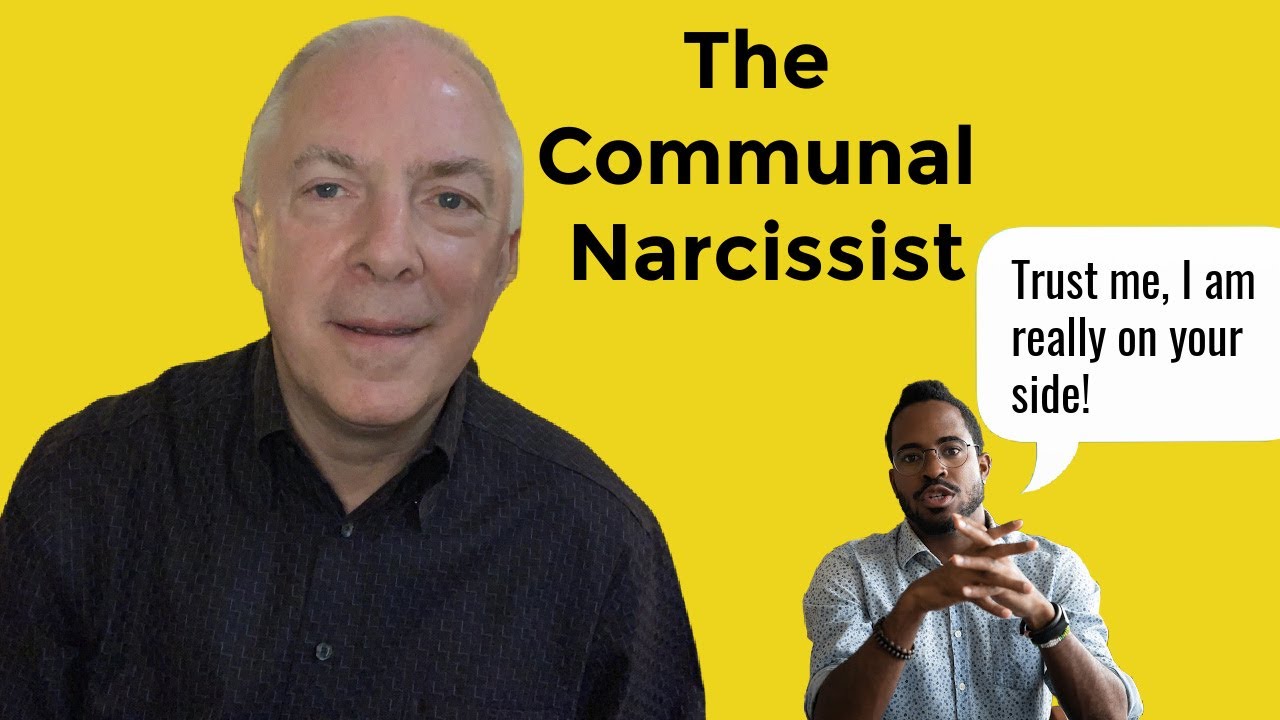 The Communal Narcissist:  